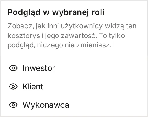 Menu Podgląd w wybranej roli z opcjami Inwestor, Klient i Wykonawca