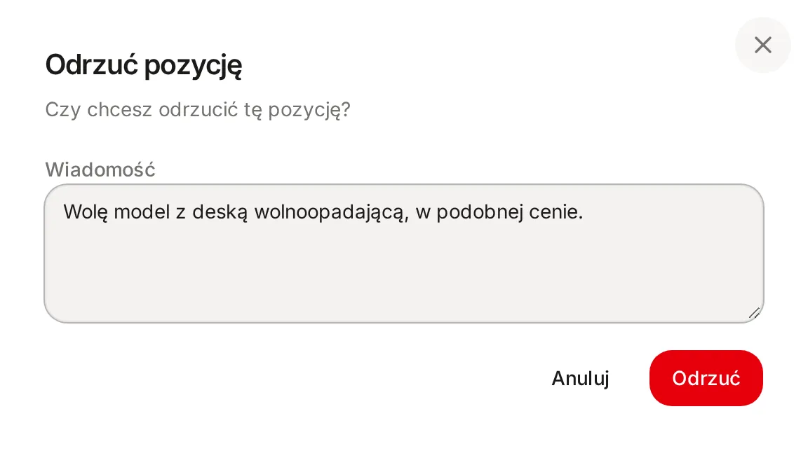 Okno Odrzuć pozycję z wypełnionym polem Wiadomość i przyciskami Anuluj i Odrzuć