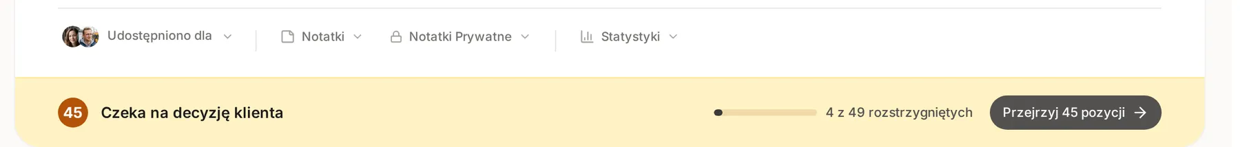 Pasek Czeka na decyzję klienta z liczbą 45, postępem 4 z 49 rozstrzygniętych i przyciskiem Przejrzyj 45 pozycji