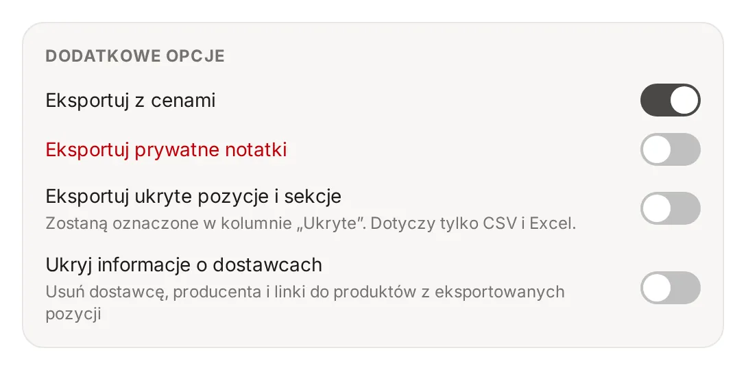 Dodatkowe opcje eksportu do Excela: Eksportuj z cenami, Eksportuj prywatne notatki, Eksportuj ukryte pozycje i sekcje oraz Ukryj informacje o dostawcach