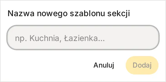 Okienko Nazwa nowego szablonu sekcji z polem nazwy i przyciskami Anuluj i Dodaj