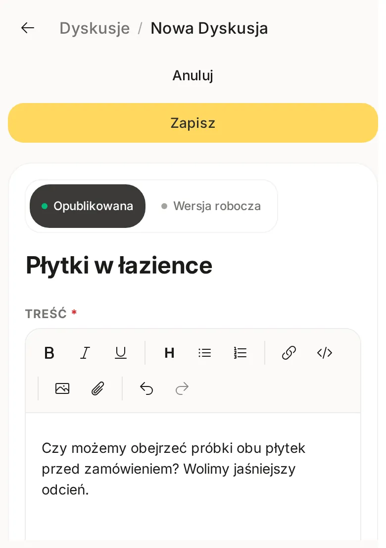 Nowa dyskusja na telefonie: przyciski Anuluj i Zapisz, przełącznik Opublikowana i Wersja robocza, tytuł Płytki w łazience i treść z pytaniem o próbki płytek