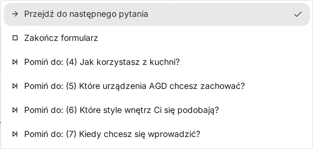 Lista celów rozwidlenia: Przejdź do następnego pytania, Zakończ formularz i Pomiń do pytań 4, 5, 6 i 7