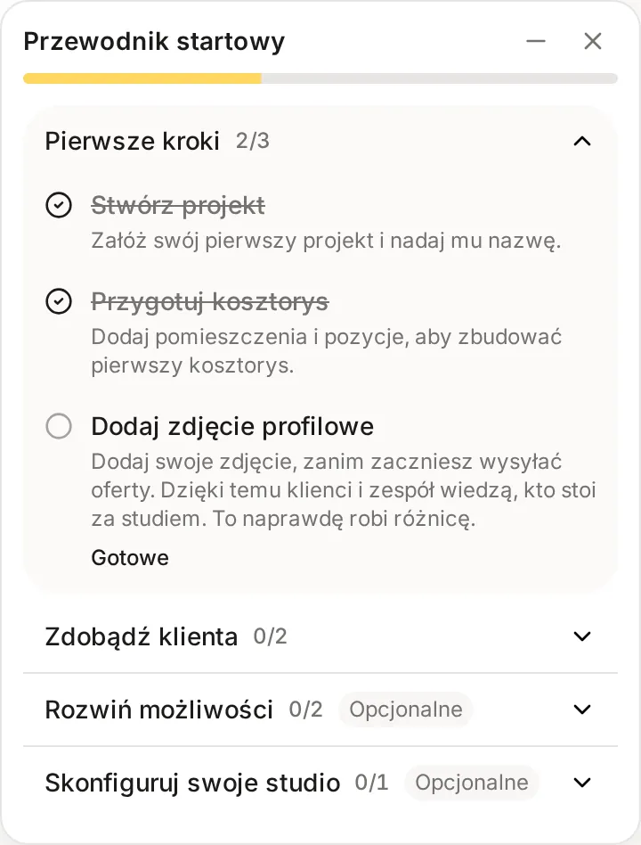 Panel Przewodnik startowy z grupą Pierwsze kroki 2/3: zamknięte Stwórz projekt i Przygotuj kosztorys, otwarte Dodaj zdjęcie profilowe, oraz zwinięte grupy Zdobądź klienta, Rozwiń możliwości i Skonfiguruj swoje studio