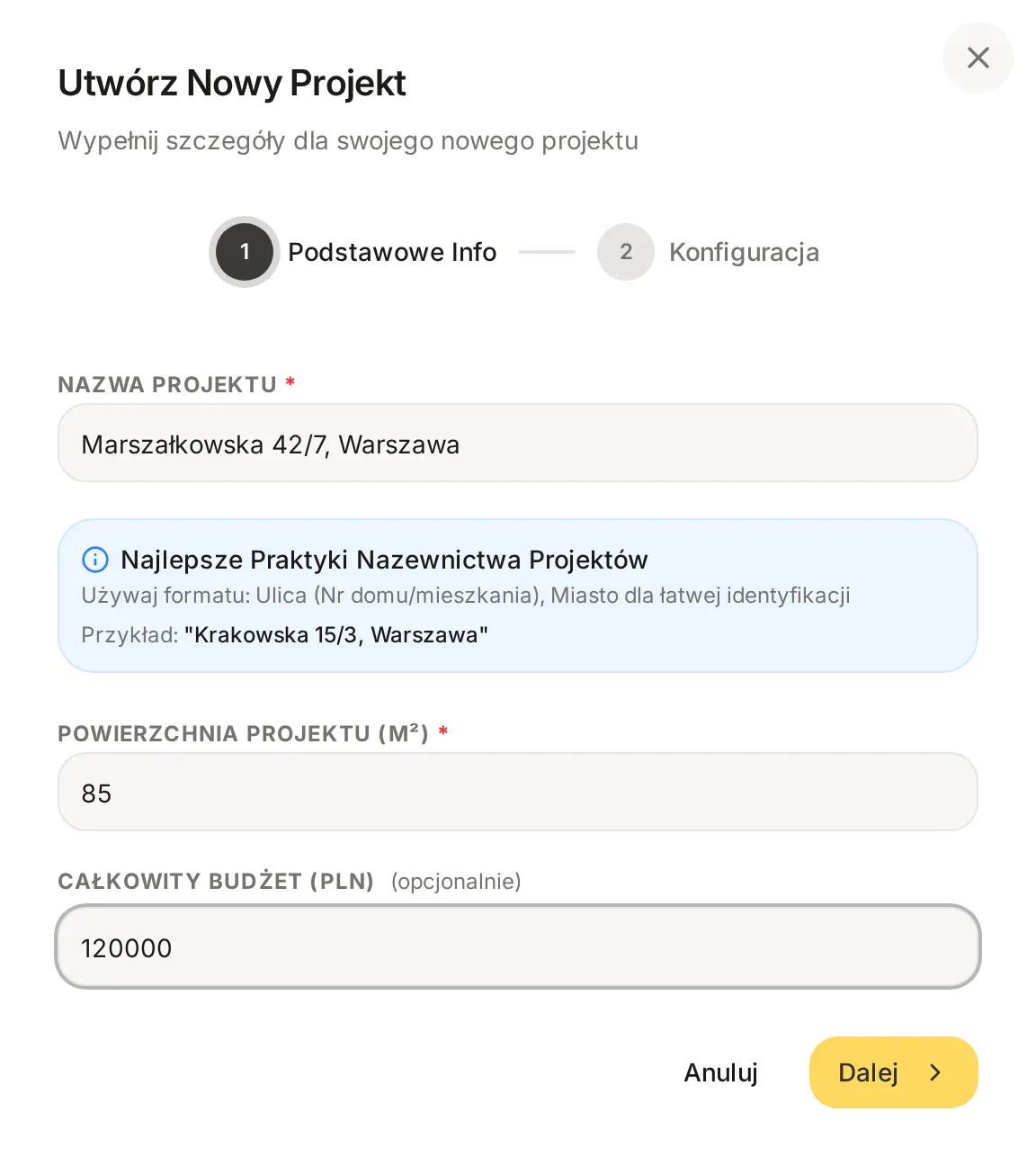 Pierwszy krok okna Utwórz Nowy Projekt z nazwą Marszałkowska 42/7, Warszawa, powierzchnią 85 m² i budżetem 120 000 PLN
