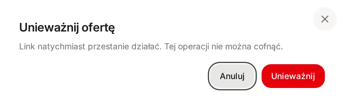 Okno Unieważnij ofertę z informacją, że link natychmiast przestanie działać i tej operacji nie można cofnąć