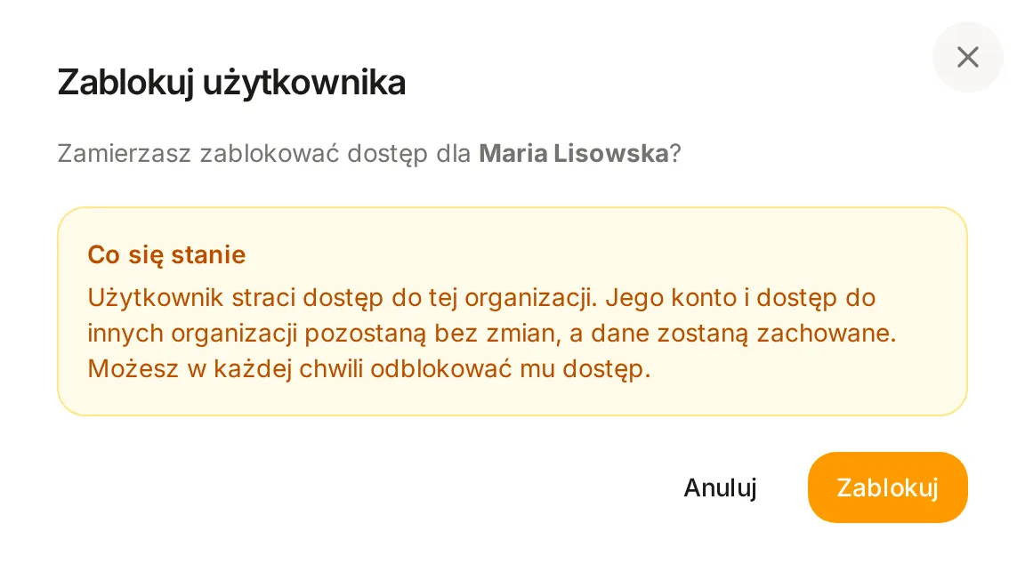 Okno Zablokuj użytkownika z opisem skutków: utrata dostępu do tej organizacji, konto i inne organizacje bez zmian, i przyciskami Anuluj oraz Zablokuj